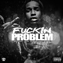 A AP Rocky Feat 2 Chainz Drake Kendrick Lamar - F ckin Problem