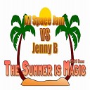DJ Space Jam vs Jenny B Playahitty - The Summer is Magic 2020 Remix