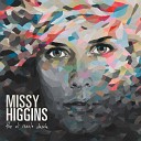 Missy Higgins - Set Me on Fire