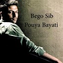 Pouya Bayati - Tou Fekre Cheshatam
