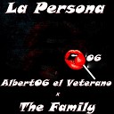 The Family Albert06 El Veterano - La Persona