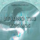 A S Artificial Spirit - Beyond the Kosmos Instrumental