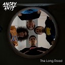 Angry Ants - I Want to Know