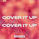 Owen Norton - Cover It Up