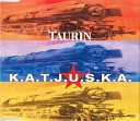 Taurin - 01 K A T J U S K A Сборник I Love 90 s Vol 2 Penumbra Collection Imperio feat E Rotic…