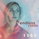 Emily Sage feat 1988 - Endless Remix