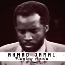 Ahmad Jamal With Strings - Then I ll Be Tired Of You