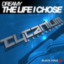 Dreamy - The Life I Chose Original Mix