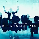 Business Background Music Consort - Time for Business