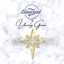 BlaacGad feat Unruly Grank - Bless Wi