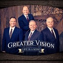 Greater Vision - Feeling At Home