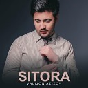 Valijon Azizov - Sitora