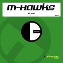 M Hawks - M 1100 Mix 1