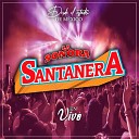 La Sonora Santanera - Besame por Favor En Vivo