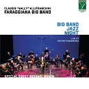 Claudio Wally Allifranchini Faraggiana Big Band feat Michael… - Body and Soul Live at Teatro Faraggiana