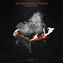 Dj Anonymous Friend - Angels and Demons