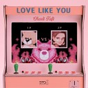 Charli Taft - Love Like You