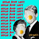 Guzbass - High And Shit