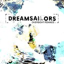 Dreamsailors - Green Water Oversight Remix