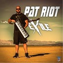 Pat Riot - Don t Look Back