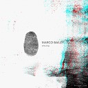 Marco Bailey - Locked In Her Cage Original Mix