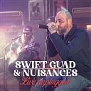 Swift Guad Nuisances feat Aguirre Lelbi Oslo DS… - Freestyle Live