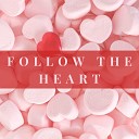 Charles Sartorius - Follow the Heart