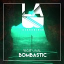 Yigit Unal - Bombastic