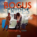 G Tripp Young Bogus - Idk