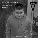 zyaba feat. Timur mix - Drum and Bass