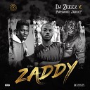 DJ Zeeez feat Papisnoop - Zaddy
