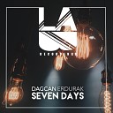 Dagcan Erdurak - Seven Days Original Mix