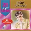 Jerry Adriani - 17 Ando Em Volta Pelo Mundo Povero Cane
