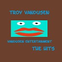 Troy VanDusen - Bye Forever