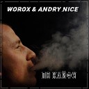 Andry Nice feat Worox - По кайфу