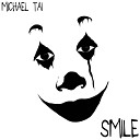 Michael Tai - Smile