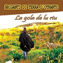 Briganti di Terra d Otranto - Si picculina