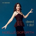 Noelle Goforth - I Get Ideas