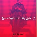 Jay Lenson - The Build