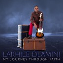 Lakhile Dlamini - Living in the Promises
