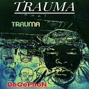 Trauma 456 - bangin some ting