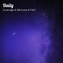 JLsavage feat 99cruise FWJ - Daily