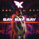 Kolya Funk - Say Say Say Phatt Bass Extended Mix