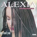 Alexia - Me And You Extended Euro Mix