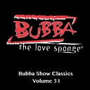Bubba The Love Sponge - Pussy