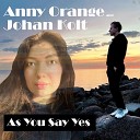 Johan Kolt feat Anny Orange - As You Say Yes