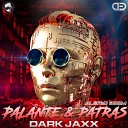 Aleteo Boom Dark Jaxx - Palante y Patras