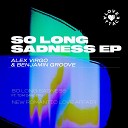 Alex Virgo Benjamin Groove feat Tom Sanders - So Long Sadness