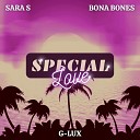 Sara S Bona Bones - Special Love