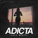 Lacs Beatz - Adicta